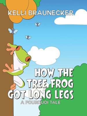 cover image of How the Tree Frog Got Long Legs